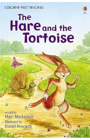 Usborne First Reading The Hare and the Tortoise